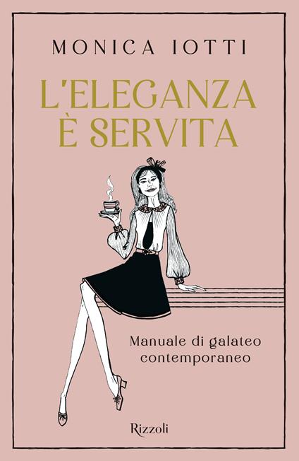 L'eleganza è servita - Monica Iotti - copertina