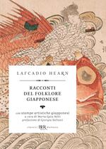 Racconti del folklore giapponese. Ediz. illustrata