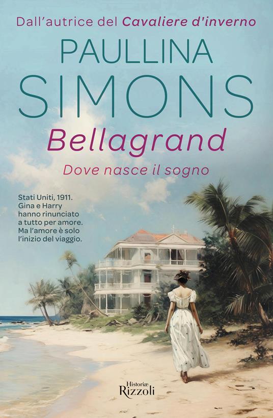 Bellagrand. Dove nasce il sogno - Paullina Simons - copertina