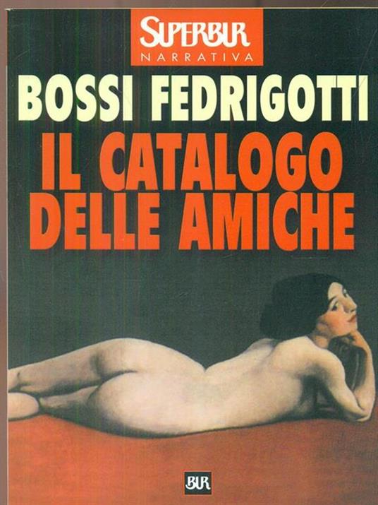 Il catalogo delle amiche - Isabella Bossi Fedrigotti - 5