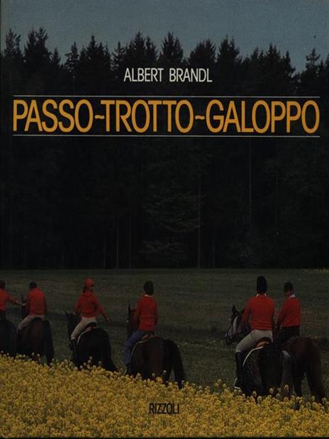 Passo, trotto, galoppo - Albert Brandl - 3