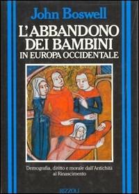 L'abbandono dei bambini in Europa occidentale - John Boswell - copertina