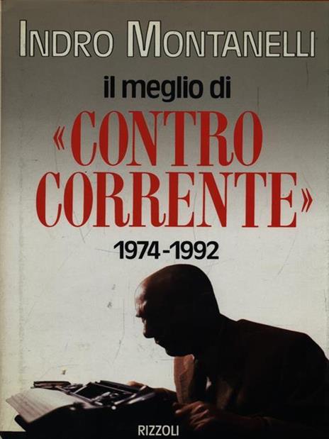 Il meglio di Controcorrente - Indro Montanelli - 3