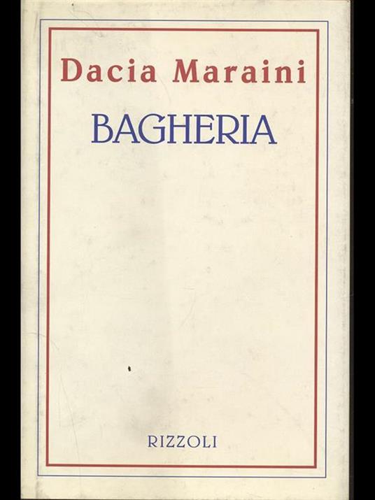 Bagheria - Dacia Maraini - Libro - Rizzoli - Piccola biblioteca la scala |  IBS