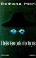 Il baleniere delle montagne - Romana Petri - copertina