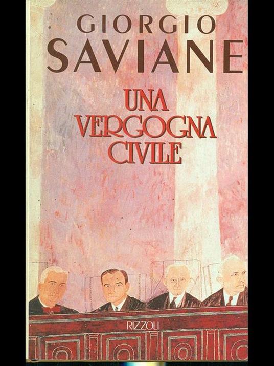 Una vergogna civile - Giorgio Saviane - copertina