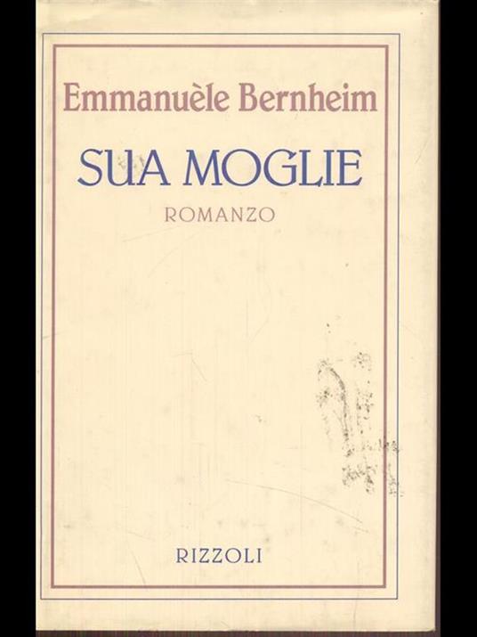 Sua moglie - Emmanuèle Bernheim - 2