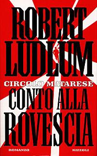 Circolo Matarese: conto alla rovescia - Robert Ludlum - copertina