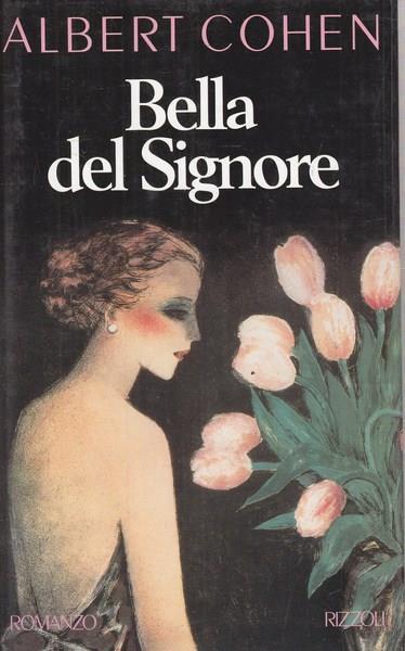 Bella del Signore - Albert Cohen - copertina