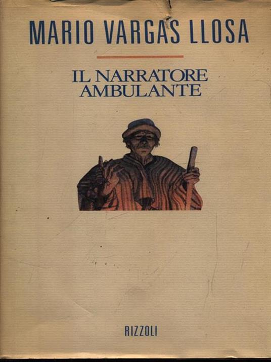 Il narratore ambulante - Mario Vargas Llosa - 3