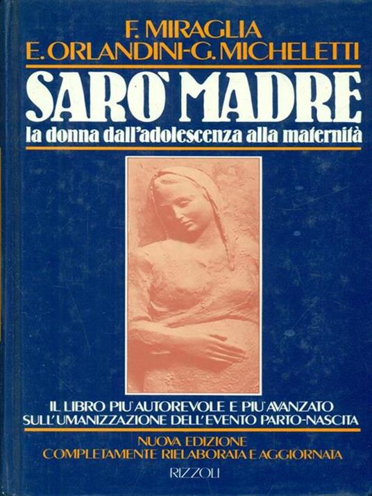 Sarò madre - Ferruccio Miraglia,Ezio Orlandini,Giuseppe Micheletti - 2