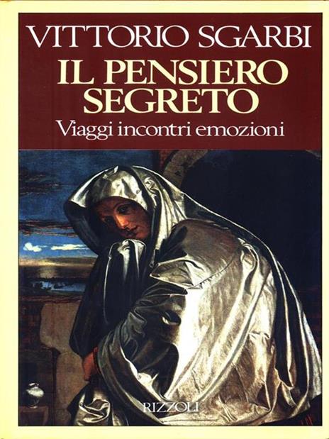 Il pensiero segreto - Vittorio Sgarbi - 3