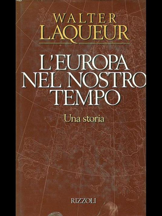 L'Europa nel nostro tempo - Walter Laqueur - 3