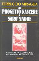 Da progetto nascere a sarò madre - Ferruccio Miraglia - copertina