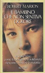 Il bambino che non sentiva dolore