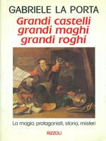 Grandi castelli, grandi maghi, grandi roghi