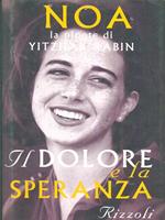 Il dolore e la speranza