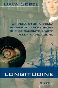 Longitudine. La vera storia della scoperta avventurosa che ha cambiato l'arte della navigazione - Dava Sobel - copertina