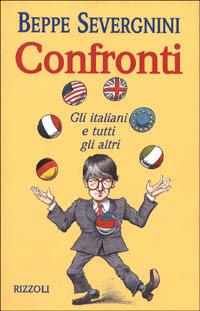 Confronti. Gli italiani e tutti gli altri - Beppe Severgnini - copertina