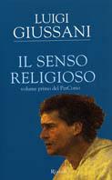 Il senso religioso. Volume primo del PerCorso - Luigi Giussani - copertina