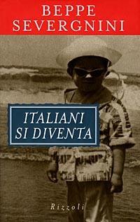 Italiani si diventa - Beppe Severgnini - 3