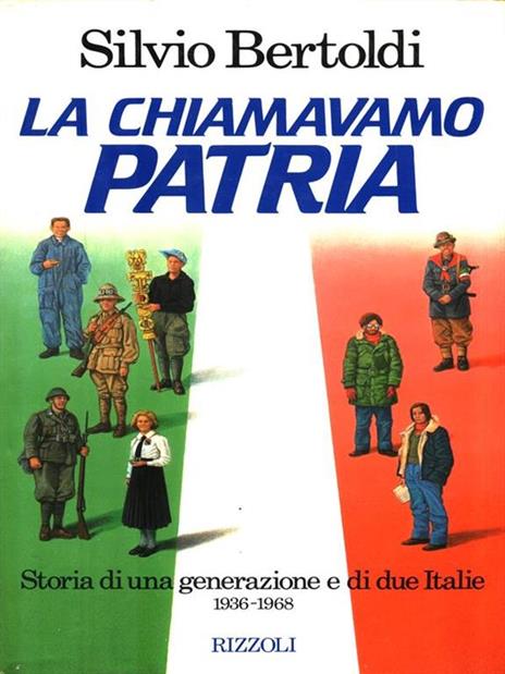 La chiamavano patria - Silvio Bertoldi - 3