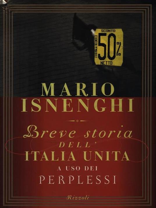 Breve storia dell'Italia unita a uso dei perplessi - Mario Isnenghi - 4