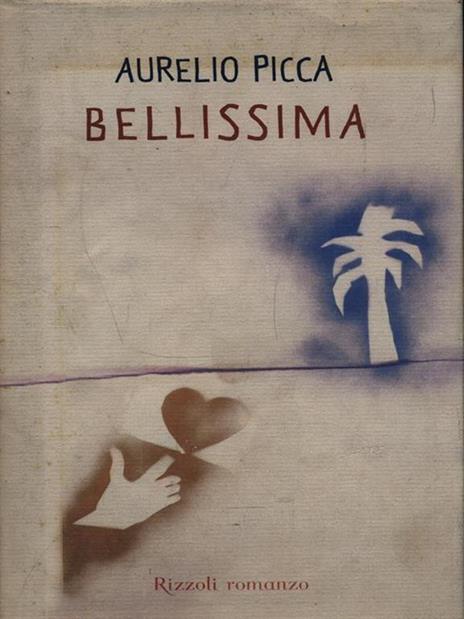 Bellissima - Aurelio Picca - 3