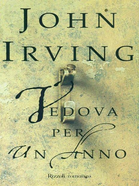 Vedova per un anno - John Irving - 5