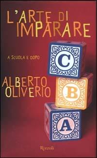 L'arte di imparare - Alberto Oliverio - copertina