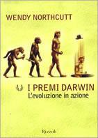 I premi Darwin. L'evoluzione in azione