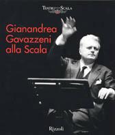 Gianandrea Gavazzeni alla Scala - Quirino Principe,Carlo Fontana - copertina