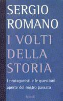 I volti della storia. I protagonisti e le questioni aperte del nostro passato - Sergio Romano - copertina