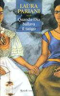 Quando Dio ballava il tango - Laura Pariani - copertina