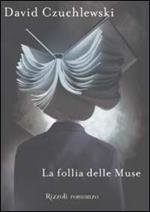 La follia delle Muse