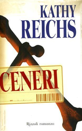 Ceneri - Kathy Reichs - 3