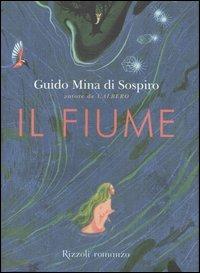 Il fiume - Guido Mina di Sospiro - copertina