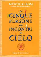 Le cinque persone che incontri in cielo - Mitch Albom - copertina