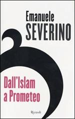 Dall'Islam a Prometeo