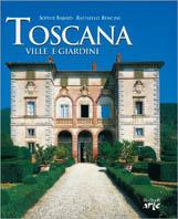 Toscana. Palazzi e giardini - Sophie Bajard,Raffaello Bencini - copertina