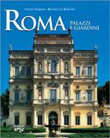 Roma. Palazzi e giardini - Sophie Bajard,Raffaello Bencini - copertina