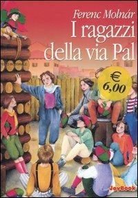 I ragazzi della via Pàl. Ediz. integrale - Ferenc Molnár - copertina