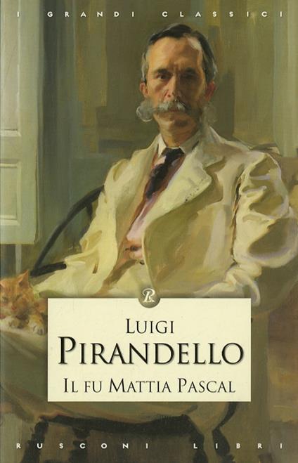 Il fu Mattia Pascal - Luigi Pirandello - copertina