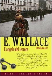 L' angelo del terrore - Edgar Wallace - 3