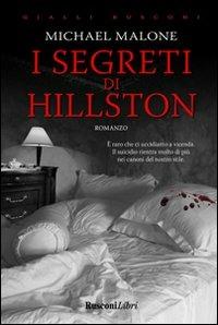 I segreti di Hillston - Michael Malone - copertina
