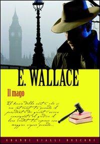 Il mago - Edgar Wallace - 4