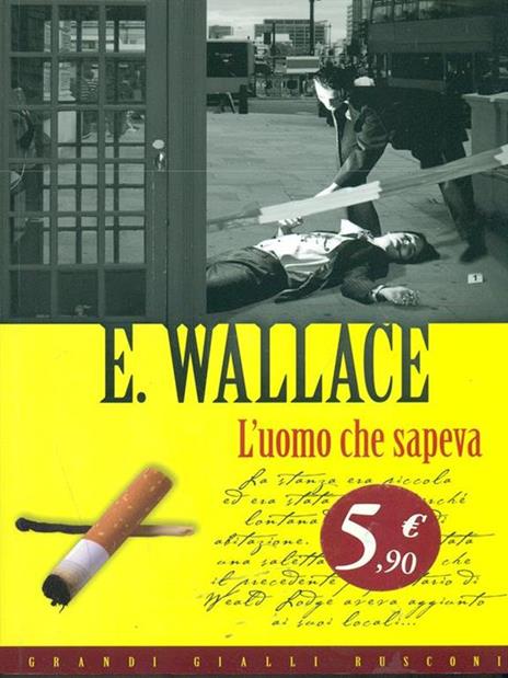 L' uomo che sapeva - Edgar Wallace - 2