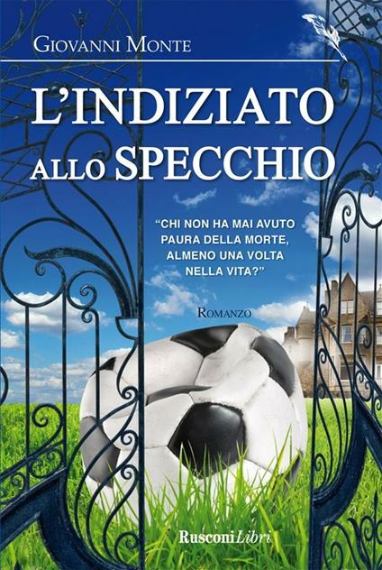 L' indiziato allo specchio - Giovanni Monte - ebook