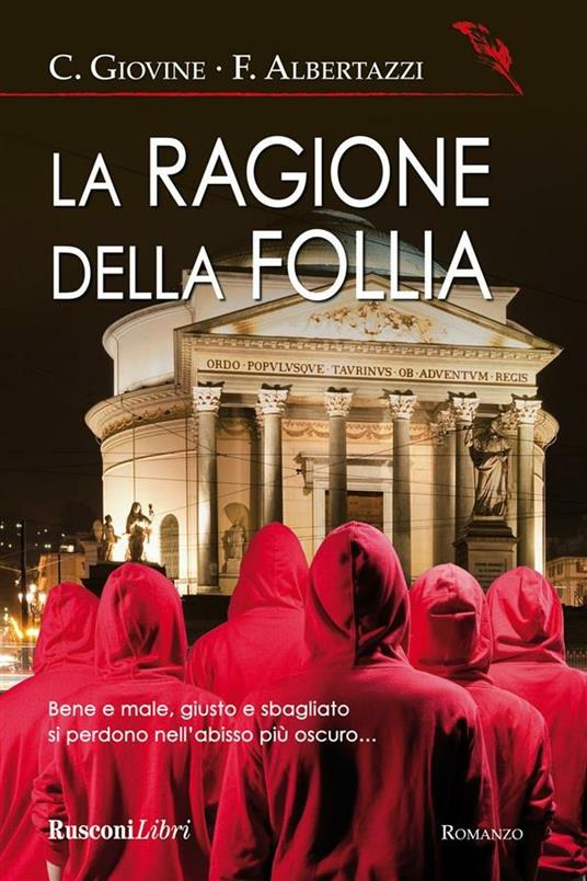 La ragione della follia - Ferdinando Albertazzi,Carlo Giovine - ebook