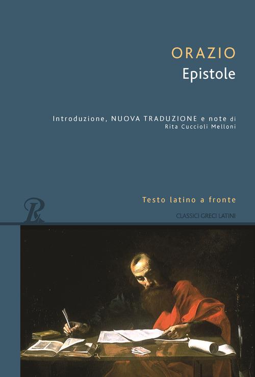 Epistole. Testo latino a fronte - Quinto Orazio Flacco - copertina